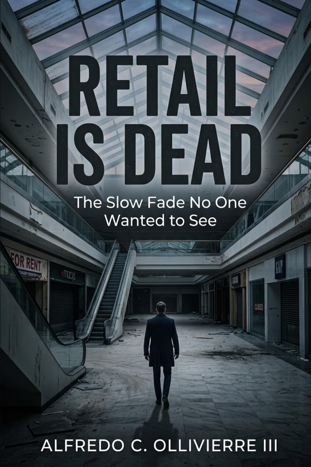 Cover of Retail Is Dead by Alfredo C. Ollivierre III